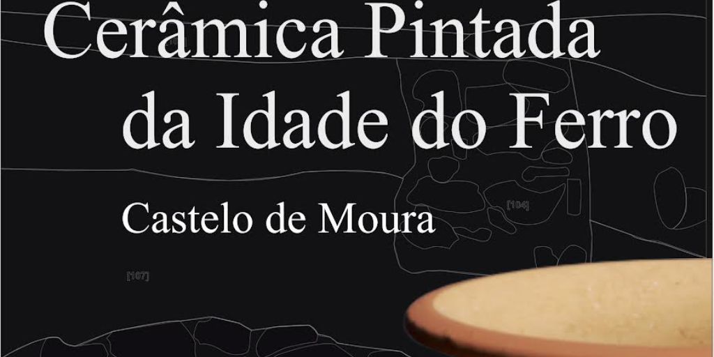 Moura: Exposição “Cerâmicas Pintadas da Idade do Ferro” até 26 de maio