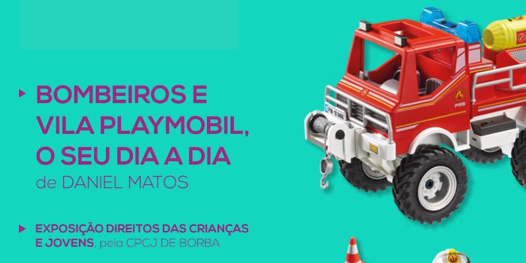 Inauguração de exposição playmobil em Borba com angariação de fundos para Bombeiros