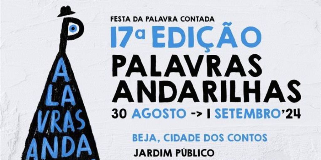 Beja transforma-se em palco de histórias na 17ª edição do Palavras Andarilhas