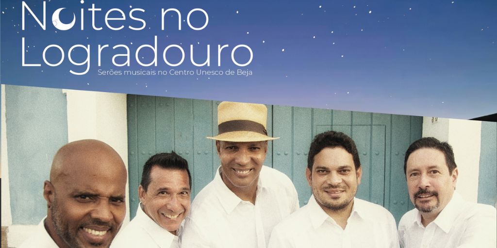 Beja: Sons de Cuba nas Noites no Logradouro do Centro Unesco
