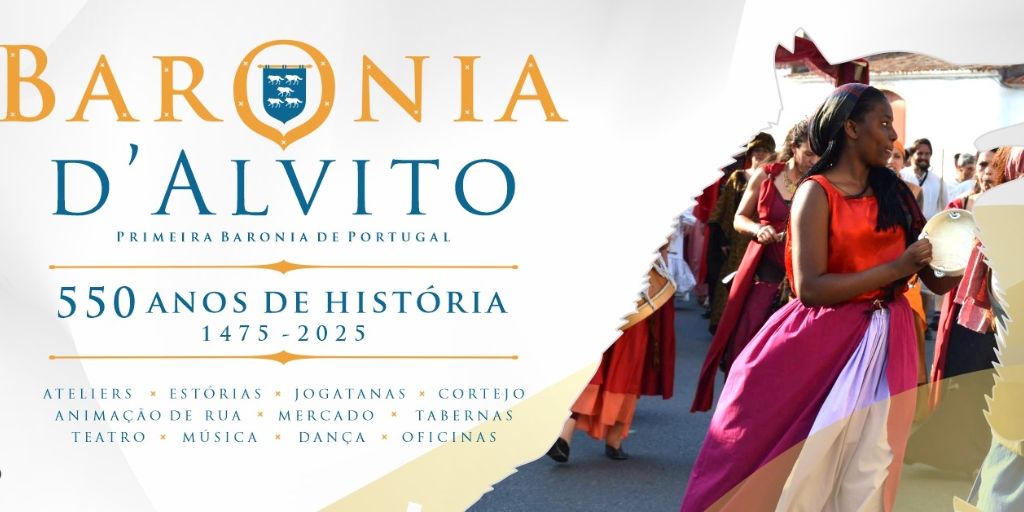 Alvito assinala 550 anos da Primeira Baronia de Portugal com recriações históricas