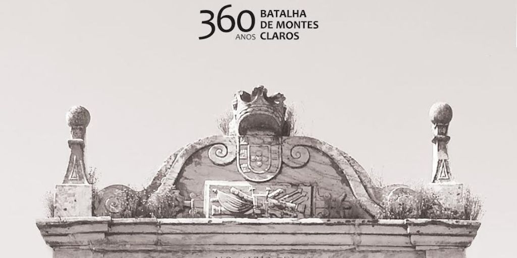 Congresso Internacional assinala 360 anos da Batalha de Montes Claros em Vila Viçosa e Borba