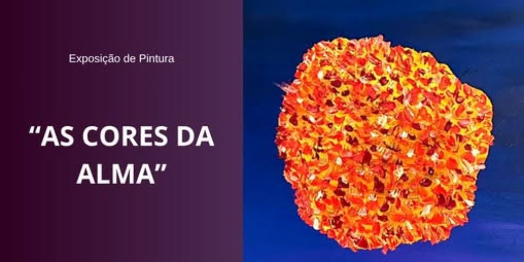Exposição de Pintura «As Cores da Alma» inaugurada em Mourão em setembro