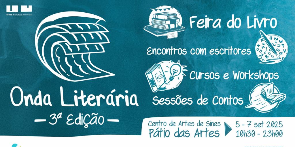 Sines: Onda Literária leva livros, contos e 11 autores ao Pátio das Artes