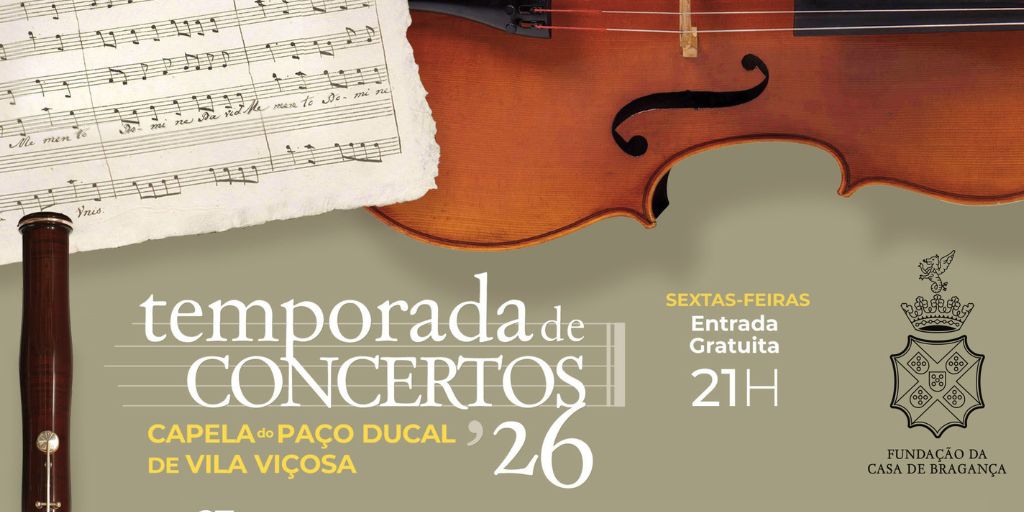 Vila Viçosa: Fundação da Casa de Bragança lança temporada de concertos dedicada a D. João VI